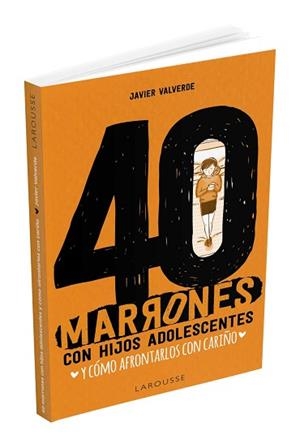 40 MARRONES CON HIJOS ADOLESCENTES Y CÓMO AFRONTARLOS... CON CARIÑO | 9788417720476 | VALVERDE JIMENA, FCO. JAVIER | Llibreria L'Illa - Llibreria Online de Mollet - Comprar llibres online