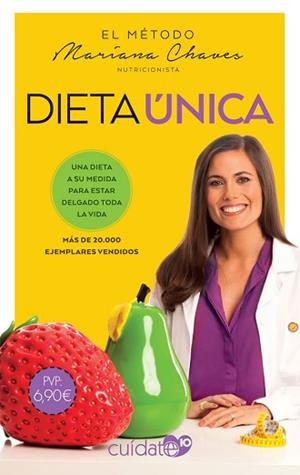 DIETA ÚNICA | 9788491646495 | CHAVES, MARIANA | Llibreria L'Illa - Llibreria Online de Mollet - Comprar llibres online