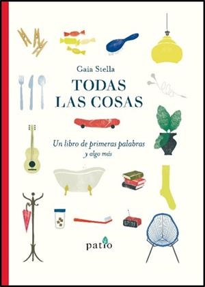 TODAS LAS COSAS | 9788417886073 | STELLA, GAIA | Llibreria L'Illa - Llibreria Online de Mollet - Comprar llibres online