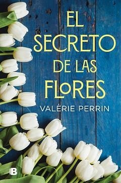 SECRETO DE LAS FLORES, EL | 9788466666480 | PERRIN, VALERIE | Llibreria L'Illa - Llibreria Online de Mollet - Comprar llibres online