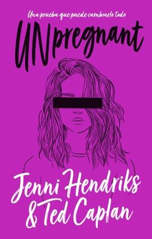 UNPREGNANT | 9788492918713 | HENDRIKS, JENNI/CAPLAN, TED | Llibreria L'Illa - Llibreria Online de Mollet - Comprar llibres online