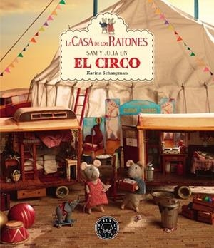 CASA DE LOS RATONES 5, LA | 9788417552541 | SCHAAPMAN, KARINA | Llibreria L'Illa - Llibreria Online de Mollet - Comprar llibres online