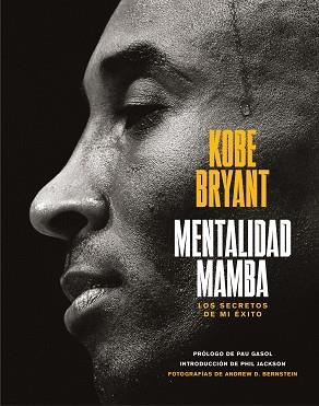 MENTALIDAD MAMBA | 9788417568665 | BRYANT, KOBE | Llibreria L'Illa - Llibreria Online de Mollet - Comprar llibres online