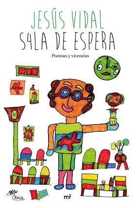 SALA DE ESPERA | 9788427046320 | VIDAL, JESÚS | Llibreria L'Illa - Llibreria Online de Mollet - Comprar llibres online
