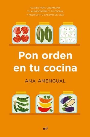 PON ORDEN EN TU COCINA | 9788427046450 | AMENGUAL, ANA | Llibreria L'Illa - Llibreria Online de Mollet - Comprar llibres online