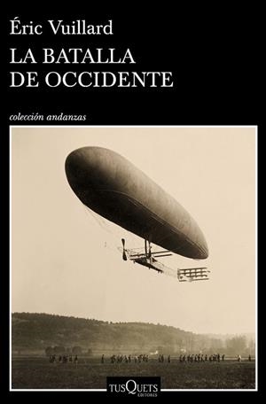 BATALLA DE OCCIDENTE, LA | 9788490667422 | VUILLARD, ÉRIC | Llibreria L'Illa - Llibreria Online de Mollet - Comprar llibres online