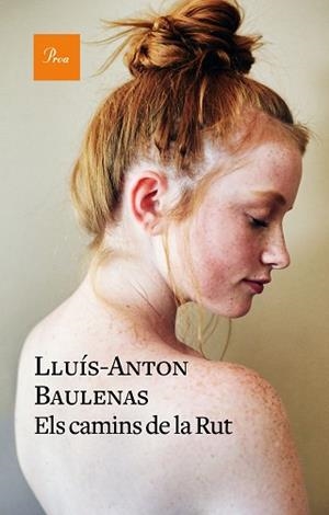 CAMINS DE LA RUT, ELS | 9788475887784 | BAULENAS, LLUÍS-ANTON | Llibreria L'Illa - Llibreria Online de Mollet - Comprar llibres online