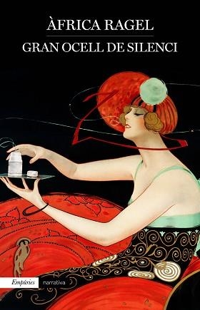 GRAN OCELL DE SILENCI | 9788417879150 | RAGEL, ÀFRICA | Llibreria L'Illa - Llibreria Online de Mollet - Comprar llibres online