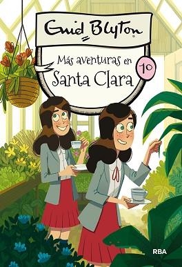 SANTA CLARA 10. MÁS AVENTURAS EN SANTA CLARA | 9788427211919 | BLYTON, ENID | Llibreria L'Illa - Llibreria Online de Mollet - Comprar llibres online