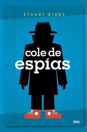 COLE DE ESPÍAS | 9788427213395 | GIBBS, STUART | Llibreria L'Illa - Llibreria Online de Mollet - Comprar llibres online