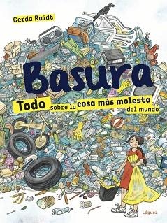 BASURA | 9788412052138 | RAIDT, GERDA | Llibreria L'Illa - Llibreria Online de Mollet - Comprar llibres online