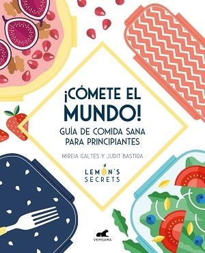 CÓMETE EL MUNDO! | 9788417664534 | GALTÉS, MIREIA/BASTIDA, JUDIT | Llibreria L'Illa - Llibreria Online de Mollet - Comprar llibres online