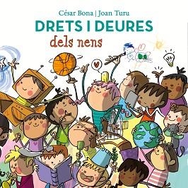 DRETS I DEURES DELS NENS | 9788448852443 | BONA, CÉSAR/TURU, JOAN | Llibreria L'Illa - Llibreria Online de Mollet - Comprar llibres online