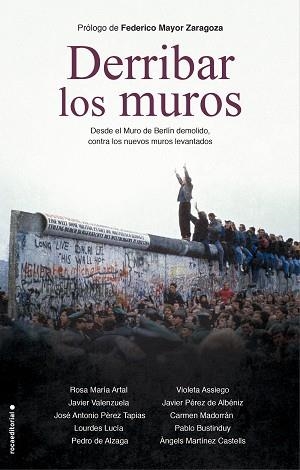 DERRIBAR LOS MUROS | 9788418014055 | ARTAL, ROSA MARÍA/VALENZUELA, JAVIER/PÉREZ TAPIAS, JOSÉ ANTONIO/LUCÍA, LOURDES/DE ALZAGA, PEDRO/ASSI | Llibreria L'Illa - Llibreria Online de Mollet - Comprar llibres online
