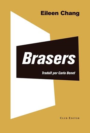BRASERS | 9788473292405 | CHANG, EILEEN | Llibreria L'Illa - Llibreria Online de Mollet - Comprar llibres online