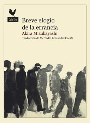 BREVE ELOGIO DE LA ERRANCIA | 9788416529759 | MIZUBAYASHI, AKIRA | Llibreria L'Illa - Llibreria Online de Mollet - Comprar llibres online