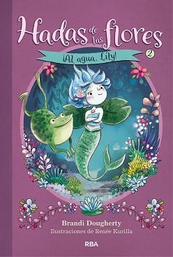 AL AGUA LILY! | 9788427218048 | DOUGHERTY, BRANDI | Llibreria L'Illa - Llibreria Online de Mollet - Comprar llibres online