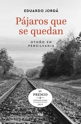 PÁJAROS QUE SE QUEDAN  | 9788491871880 | JORDÁ, EDUARDO | Llibreria L'Illa - Llibreria Online de Mollet - Comprar llibres online