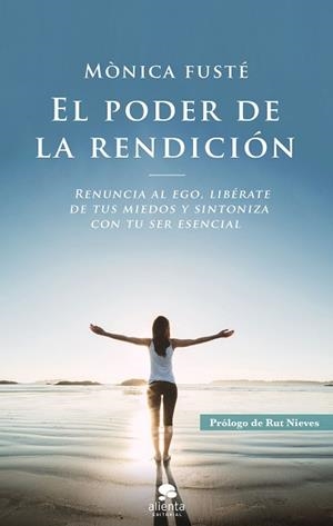 PODER DE LA RENDICIÓN, EL | 9788417568801 | FUSTÉ, MÓNICA | Llibreria L'Illa - Llibreria Online de Mollet - Comprar llibres online