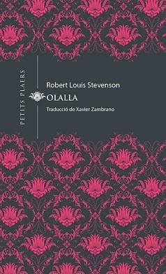 OLALLA | 9788417998073 | STEVENSON, ROBERT LOUIS | Llibreria L'Illa - Llibreria Online de Mollet - Comprar llibres online