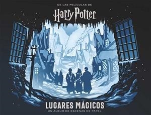 HARRY POTTER: LUGARES MÁGICOS. UN ÁLBUM DE ESCENAS DE PAPEL | 9788467937510 | REVENSON, JODY | Llibreria L'Illa - Llibreria Online de Mollet - Comprar llibres online