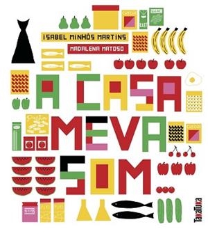 A CASA MEVA SOM... | 9788417383206 | MINHÓS MARTINS, ISABEL | Llibreria L'Illa - Llibreria Online de Mollet - Comprar llibres online