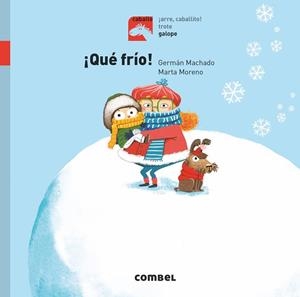 ¡QUÉ FRÍO! | 9788491014256 | MACHADO LENS, GERMÁN | Llibreria L'Illa - Llibreria Online de Mollet - Comprar llibres online