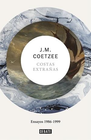 COSTAS EXTRAÑAS | 9788417636739 | COETZEE, J.M. | Llibreria L'Illa - Llibreria Online de Mollet - Comprar llibres online