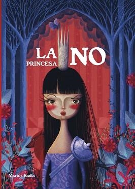 PRINCESA NO, LA | 9788448855512 | BADIA, MARTÍN | Llibreria L'Illa - Llibreria Online de Mollet - Comprar llibres online