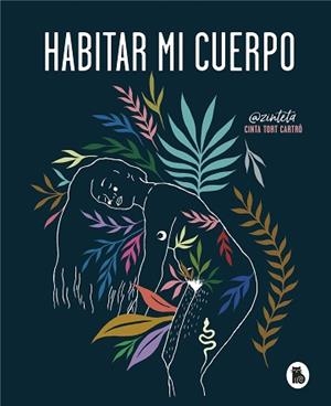 HABITAR MI CUERPO | 9788402422378 | TORT, CINTA | Llibreria L'Illa - Llibreria Online de Mollet - Comprar llibres online