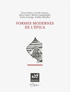 FORMES MODERNES DE L'EPICA | 9788493443498 | MALE I PEGUEROLES, JORDI ED. LIT. | Llibreria L'Illa - Llibreria Online de Mollet - Comprar llibres online