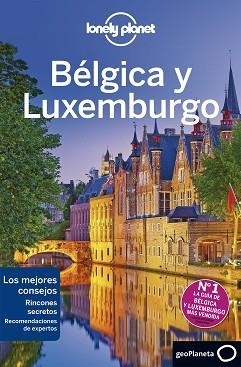 BÉLGICA Y LUXEMBURGO 4 | 9788408206705 | SMITH, HELENA/ELLIOTT, MARK/LE NEVEZ, CATHERINE/ST.LOUIS, REGIS/WALKER, BENEDICT | Llibreria L'Illa - Llibreria Online de Mollet - Comprar llibres online
