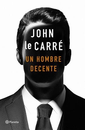 HOMBRE DECENTE, UN | 9788408215141 | LE CARRÉ, JOHN | Llibreria L'Illa - Llibreria Online de Mollet - Comprar llibres online