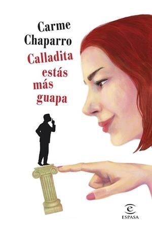 CALLADITA ESTÁS MÁS GUAPA | 9788467056853 | CHAPARRO, CARME | Llibreria L'Illa - Llibreria Online de Mollet - Comprar llibres online