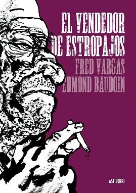 VENDEDOR DE ESTROPAJOS, EL | 9788415163039 | VARGAS, FRED/BAUDOIN, EDMOND | Llibreria L'Illa - Llibreria Online de Mollet - Comprar llibres online