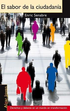 SABOR DE LA CIUDANIA, EL (JOVEN 33) | 9788498451177 | SENABRE, ENRIC