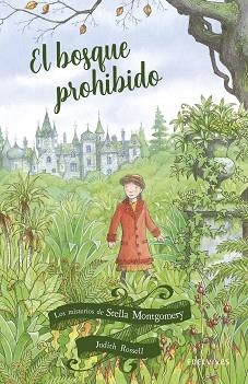 BOSQUE PROHIBIDO, EL | 9788414022429 | ROSSELL, JUDITH | Llibreria L'Illa - Llibreria Online de Mollet - Comprar llibres online