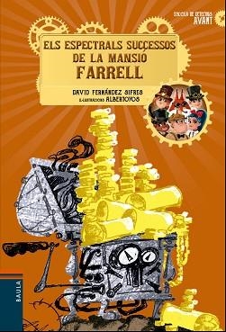 ESPECTRALS SUCCESSOS DE LA MANSIÓ FARRELL, ELS | 9788447940172 | FERNÁNDEZ SIFRES, DAVID