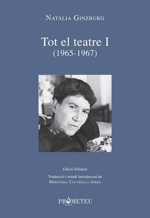 NATALIA GINZBURG - TOT EL TEATRE I (1965-1967) | 9788417000448 | GINZBURG, NATALIA | Llibreria L'Illa - Llibreria Online de Mollet - Comprar llibres online