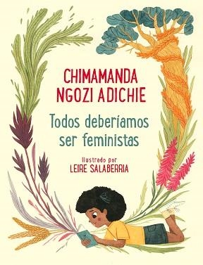 TODOS DEBERÍAMOS SER FEMINISTAS | 9788448854133 | NGOZI ADICHIE, CHIMAMANDA/SALABERRÍA, LEIRE | Llibreria L'Illa - Llibreria Online de Mollet - Comprar llibres online