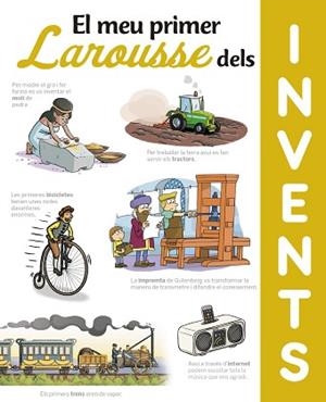 MEU PRIMER LAROUSSE DEL INVENTS, EL | 9788417720629 | LAROUSSE EDITORIAL | Llibreria L'Illa - Llibreria Online de Mollet - Comprar llibres online