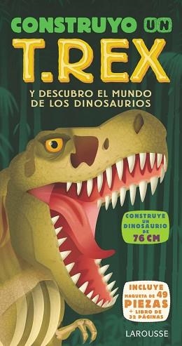 CONSTRUYO UN T.REX | 9788417720360 | LAROUSSE EDITORIAL | Llibreria L'Illa - Llibreria Online de Mollet - Comprar llibres online