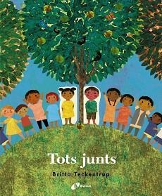 TOTS JUNTS | 9788499062822 | TECKENTRUP, BRITTA | Llibreria L'Illa - Llibreria Online de Mollet - Comprar llibres online
