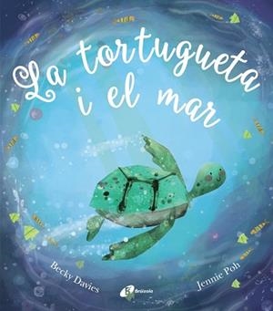 TORTUGUETA I EL MAR, LA | 9788499063058 | POH, JENNIE | Llibreria L'Illa - Llibreria Online de Mollet - Comprar llibres online