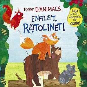 TORRE D'ANIMALS. ENFILA'T, RATOLINET! | 9788499062952 | JONES, CATHY | Llibreria L'Illa - Llibreria Online de Mollet - Comprar llibres online