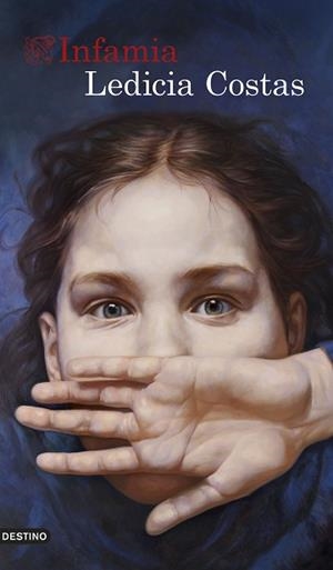 INFAMIA | 9788423356409 | COSTAS, LEDICIA | Llibreria L'Illa - Llibreria Online de Mollet - Comprar llibres online
