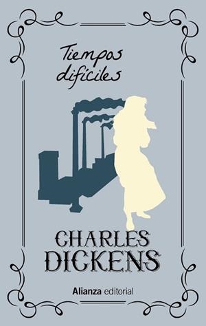 TIEMPOS DIFÍCILES | 9788491816928 | DICKENS, CHARLES | Llibreria L'Illa - Llibreria Online de Mollet - Comprar llibres online