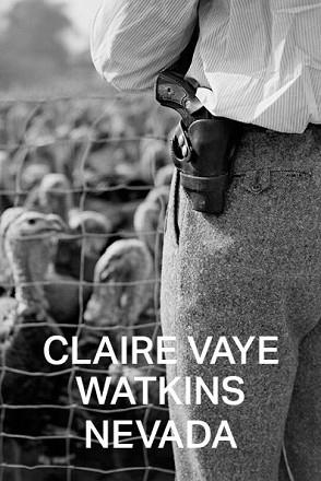 NEVADA | 9788412003031 | WATKINS, CLAIRE VAYE | Llibreria L'Illa - Llibreria Online de Mollet - Comprar llibres online