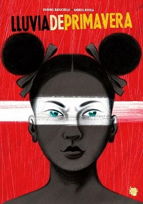 LLUVIA DE PRIMAVERA | 9788494983054 | BARUCHELLO, PAOLINA | Llibreria L'Illa - Llibreria Online de Mollet - Comprar llibres online