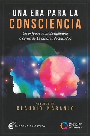 ERA PARA LA CONSCIENCIA, UNA | 9788412017892 | ERWIN LAZIO, OSCAR ARIAS, LEONARDO BOFF, CLAUDIO NARANJO / IRIBARREN, MIGUEL | Llibreria L'Illa - Llibreria Online de Mollet - Comprar llibres online